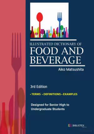 Illustrated Dictionary of Food and Beverage (3rd Edition)