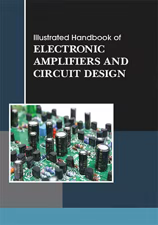 Illustrated Handbook of Electronic Amplifiers and Circuit Design