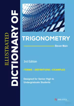Illustrated Dictionary of Trigonometry (3rd Edition)