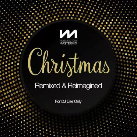 VA - Mastermix Christmas Remixed &amp; Reimagined (2025)