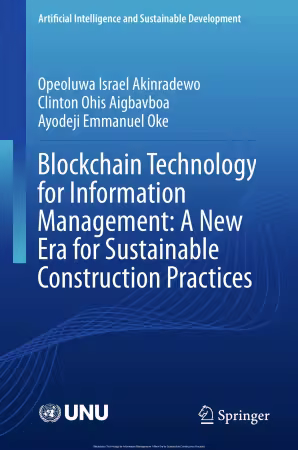 Blockchain Technology for Information Management A New Era for Sustainable Construction Practices