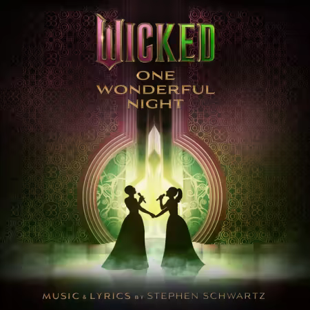 Ariana Grande &amp; Cynthia Erivo - Wicked: One Wonderful Night (Live) (2025) (Hi-Res) FLAC/MP3