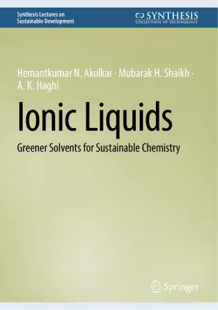 Ionic Liquids: Greener Solvents for Sustainable Chemistry
