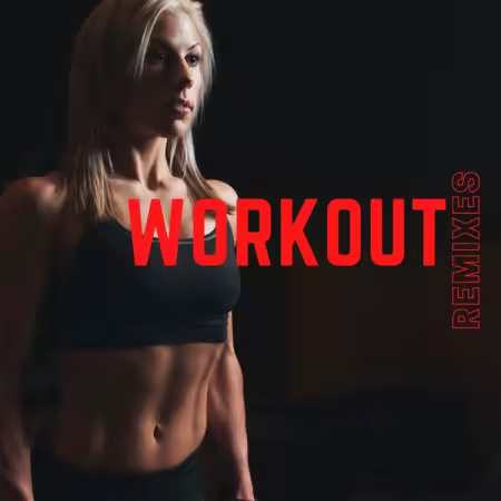Various Artists - Workout Remixes (2025)