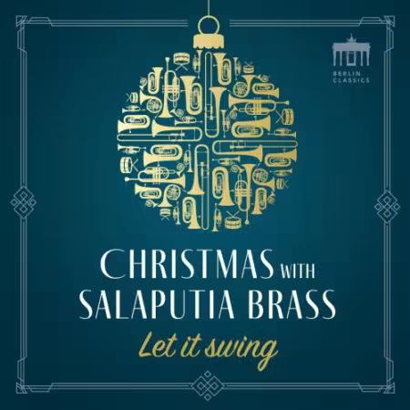 Salaputia Brass - Let It Swing - Christmas with Salaputia Brass (2025) Mp3 / Flac / Hi-Res