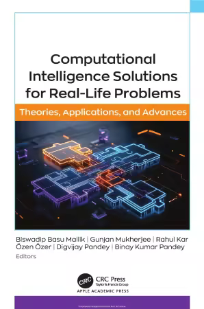 Computational Intelligence Solutions for Real-Life Problems
