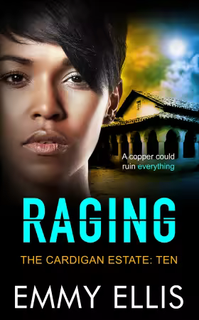 Raging - The Cardigan Estate