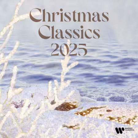 VA - Christmas Classics 2025 (2025)