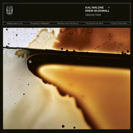 Kali Malone &amp; Drew McDowall - Magnetism (2025) (Hi-Res) FLAC/MP3