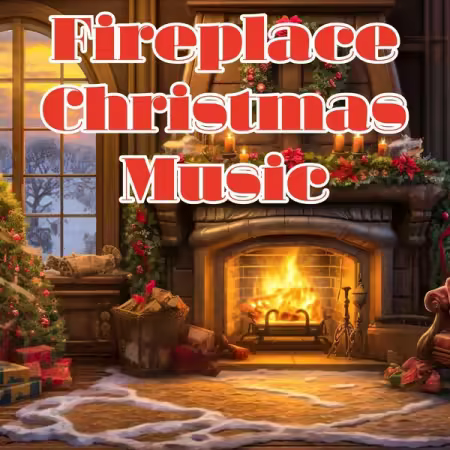 Various Artists - Fireplace Christmas Music (2025)