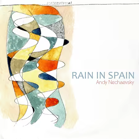 Andy Nechaevsky - Rain in Spain (2025)