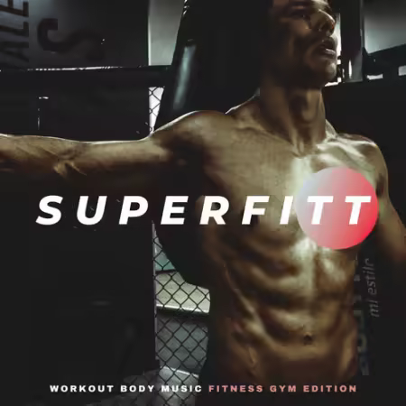 VA - Superfitt Work Out Body Music (2025)