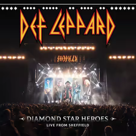 Def Leppard - Diamond Star Heroes Live From Sheffield (2025) Hi-Res