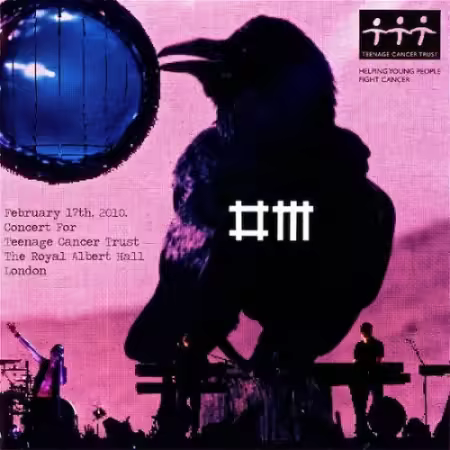 Depeche Mode ‎– Concert For Teenage Cancer Trust. The Royal Albert Hall. London, UK. February 17th, 2010 (2010)