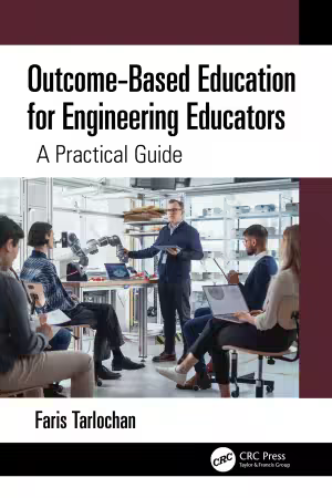 Outcome-Based Education for Engineering Educators: A Practical Guide