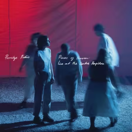Porridge Radio - Pieces of Heaven: Live at the Centre Pompidou (Live at the Centre Pompidou) (2025)