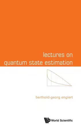 Lectures on Quantum State Estimation,