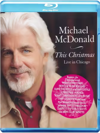 Michael McDonald - This Christmas: Live in Chicago 2009 (2010) Blu-ray