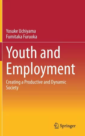 Youth and Employment: Creating a Productive and Dynamic Society