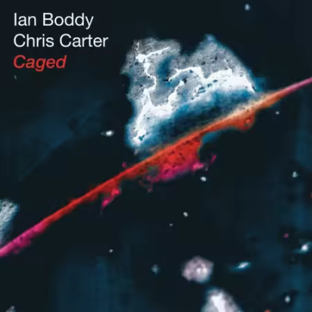 Ian Boddy &amp; Chris Carter - Caged (25th Anniversary Edition) (2000/2025)