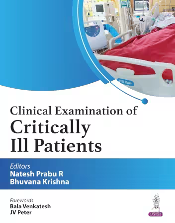 Clinical Examination of Critically Ill Patients 1st Edition