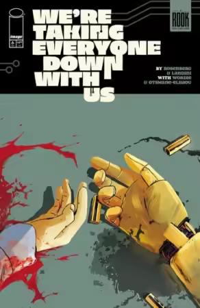 Were Taking Everyone Down With Us No 06 (2025)