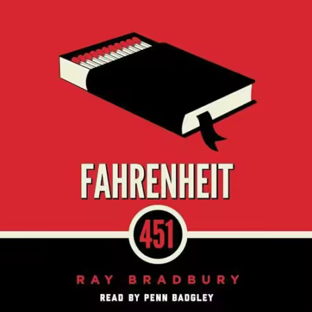 Fahrenheit 451: A Novel by Ray Bradbury (Audiobook)