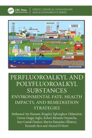 Perfluoroalkyl and Polyfluoroalkyl Substances: Environmental Fate, Health Impacts, and Remediation Strategies