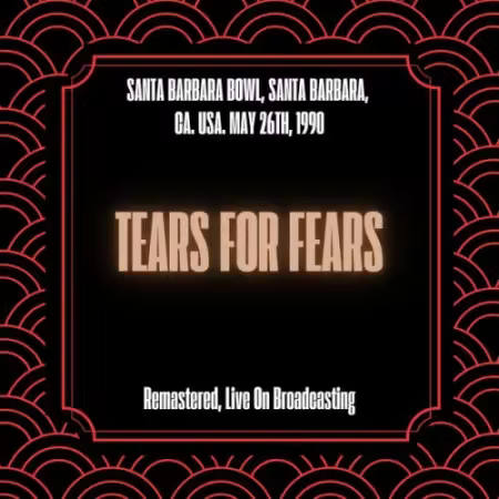 Tears For Fears - Santa Barbara Bowl, Santa Barbara, CA. USA. May 26th, 1990 2025)