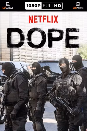 Dope 2017 S01 1080p NF WEB-DL DDP5.1 H264-SPWEB