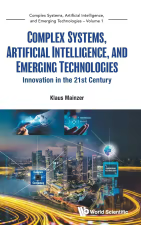 Complex Systems, Artificial Intelligence, and Emerging Technologies - Volume 1