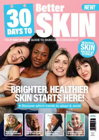 30 Days to Better Skin - Issue 06, 2025