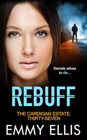 Rebuff - The Cardigan Estate