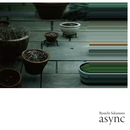 Ryuichi Sakamoto - async (2017)[CD-Rip]