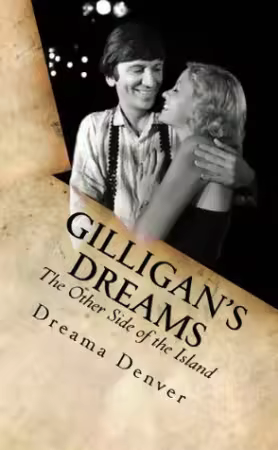 Gilligan's Dreams: The Other Side of the Island