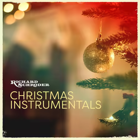 Richard Schröder - Christmas Instrumentals (2025) Hi-Res