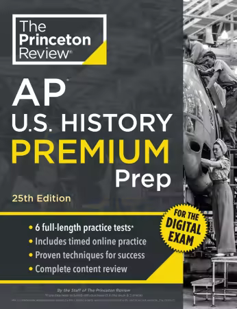 Princeton Review AP U.S. History Premium Prep (College Test Preparation), 25th Edition