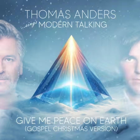 Thomas Anders - Give Me Peace On Earth (Gospel Christmas Version) (Single) (2025) FLAC