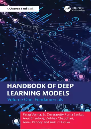 Handbook of Deep Learning Models: Fundamentals