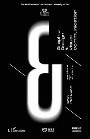 Graphic Design &amp; Visual Communication : Handbook for Students