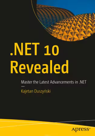 .NET 10 Revealed: Master the Latest Advancements in .NET (True PDF,EPUB)