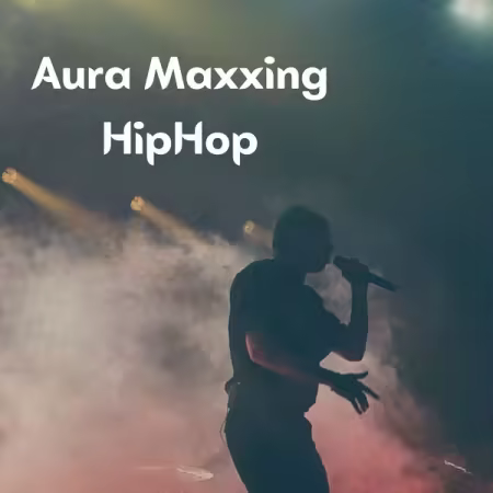 Various Artists - Aura Maxxing HipHop (2025)