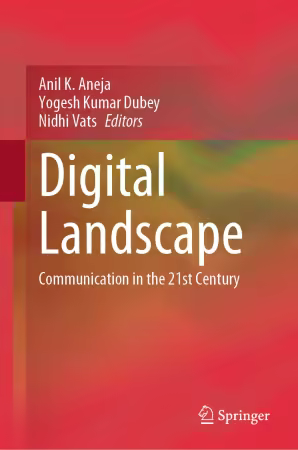 Digital Landscape: Communication in the 21st Century