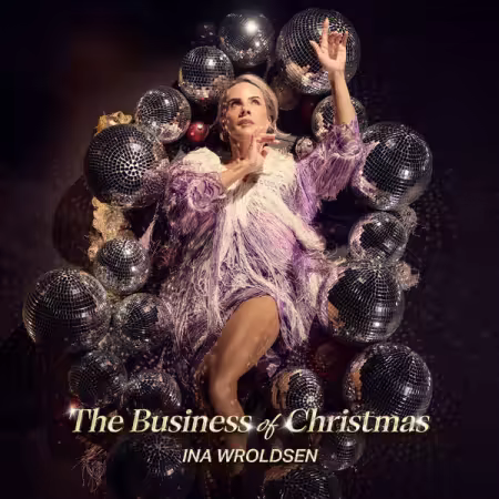 Ina Wroldsen - The Business of Christmas (2025)