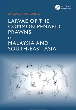 Larvae of the Common Penaeid Prawns of Malaysia and South-East Asia