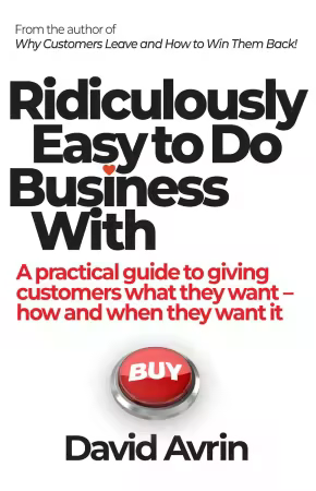 Ridiculously Easy to Do Business With