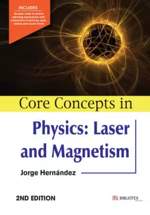 Core Concepts in Physics: Laser and Magnetism (2nd Edition)