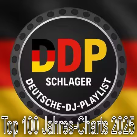 DDJ Playlist Schlager Top 100 Jahres-Charts 2025