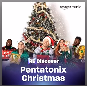 Pentatonix - REDISCOVER Pentatonix Christmas (2025)