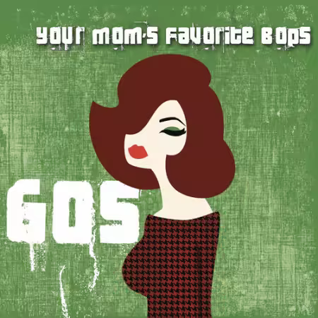VA - Your Moms Favorite Bops 60s (2025)